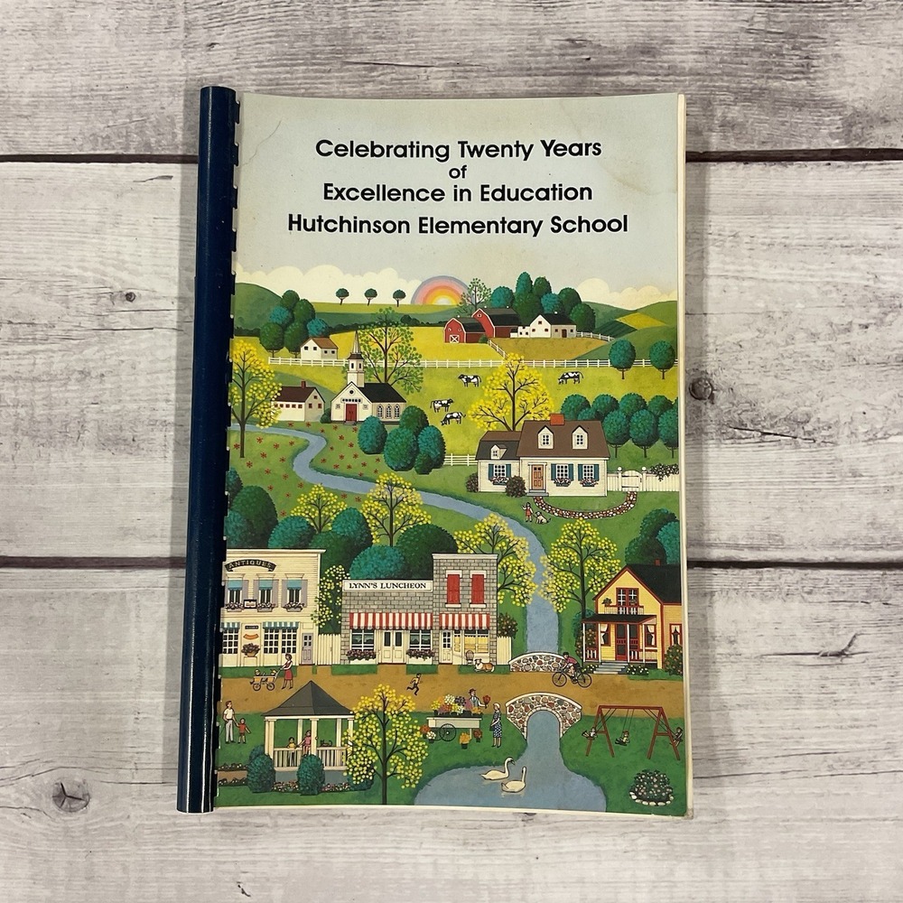 Celebrating Twenty Years Excellence Education Hutchinson Elementary Cookbook CO